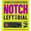 Notch Brewing - Left Of The Dial 0 (221)